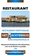 Restaurant Partyhouse het Achterhuis Urk, , Restaurant Partyhouse het Achterhuis
