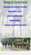 Manege de Groene heuvel, , Manege de groene heuvel
